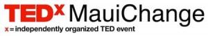 TEDxMauiChange